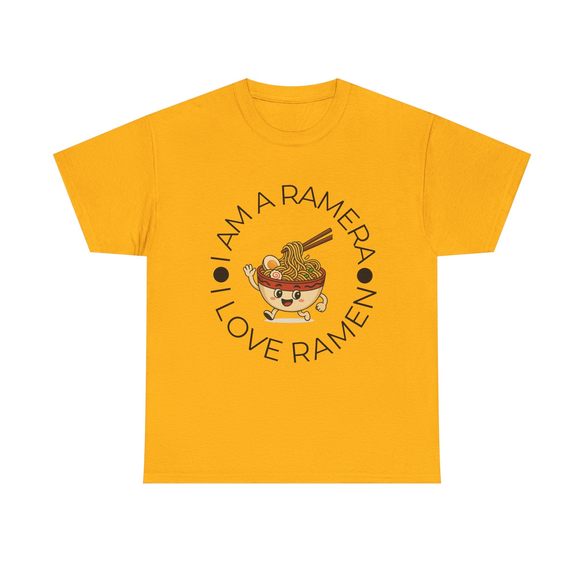 I Am A Ramera Ramen Lover