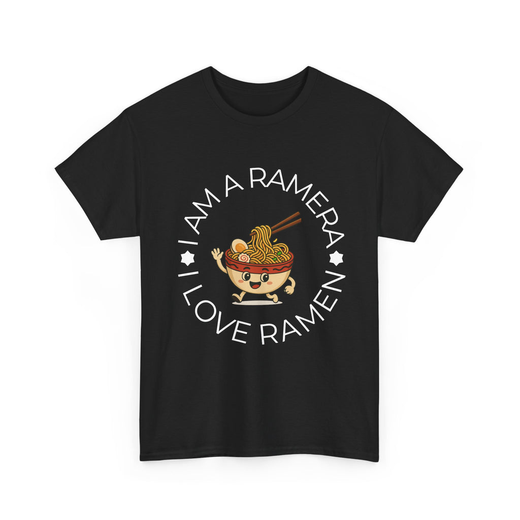 I Am A Ramera Ramen Lover