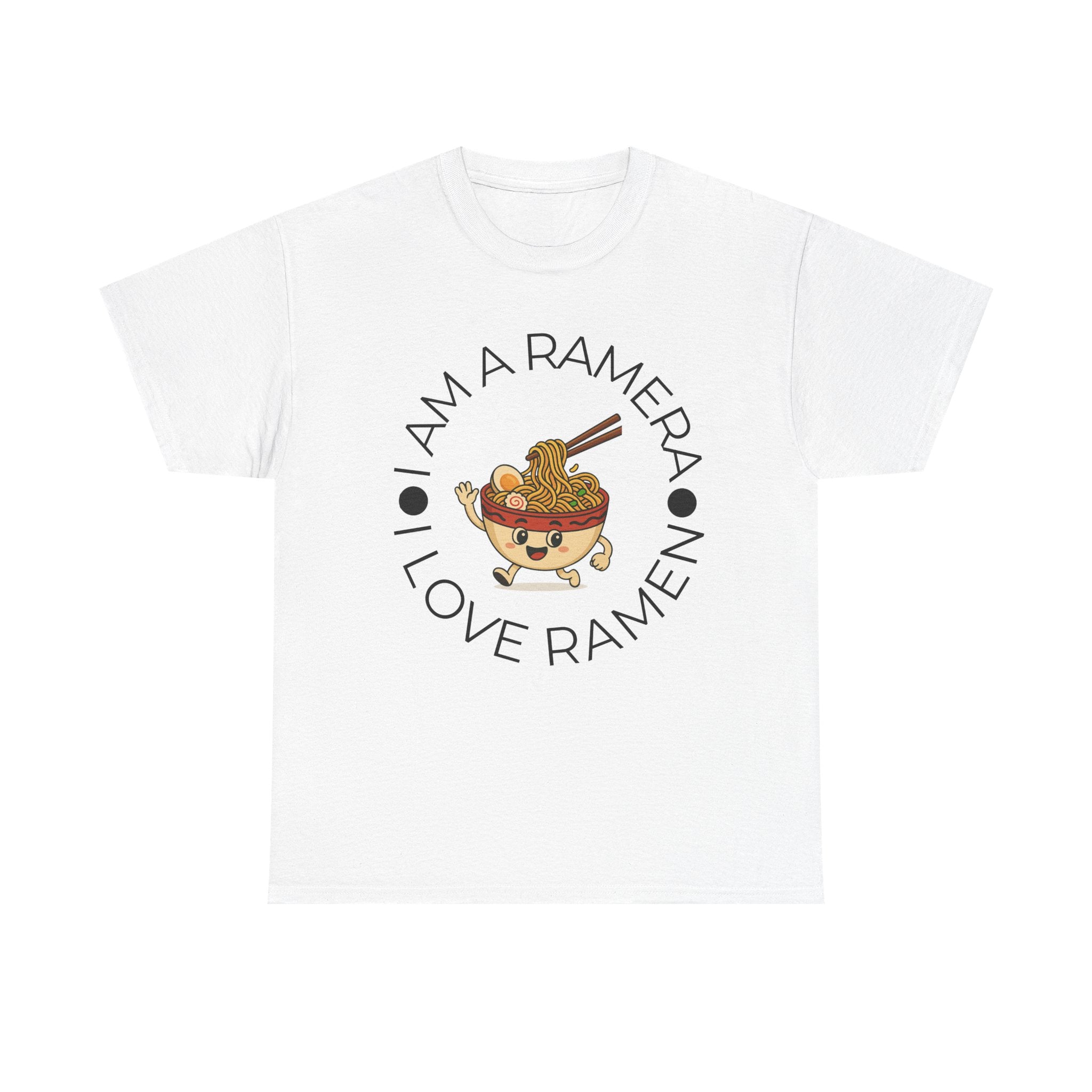 I Am A Ramera Ramen Lover