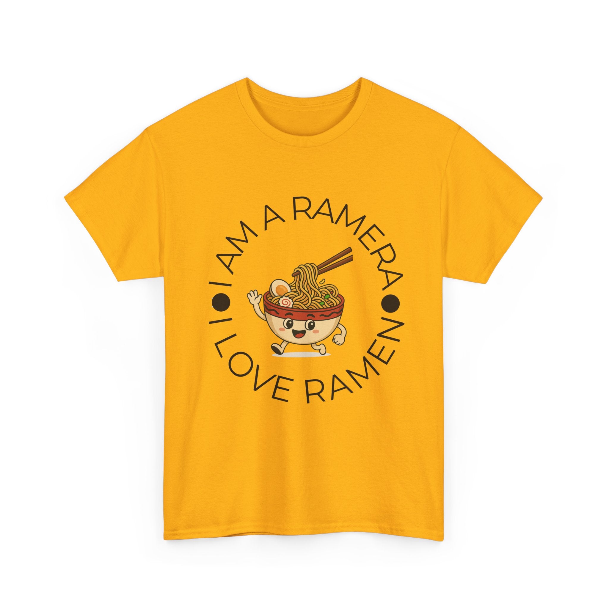 I Am A Ramera Ramen Lover